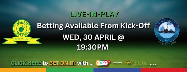  Mamelodi Sundowns v Richards Bay FC
